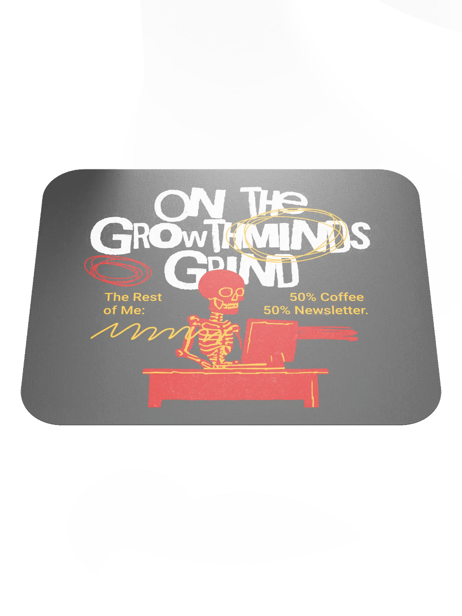 On The GrowthMinds Grind [Mouse Pad] product image (3)