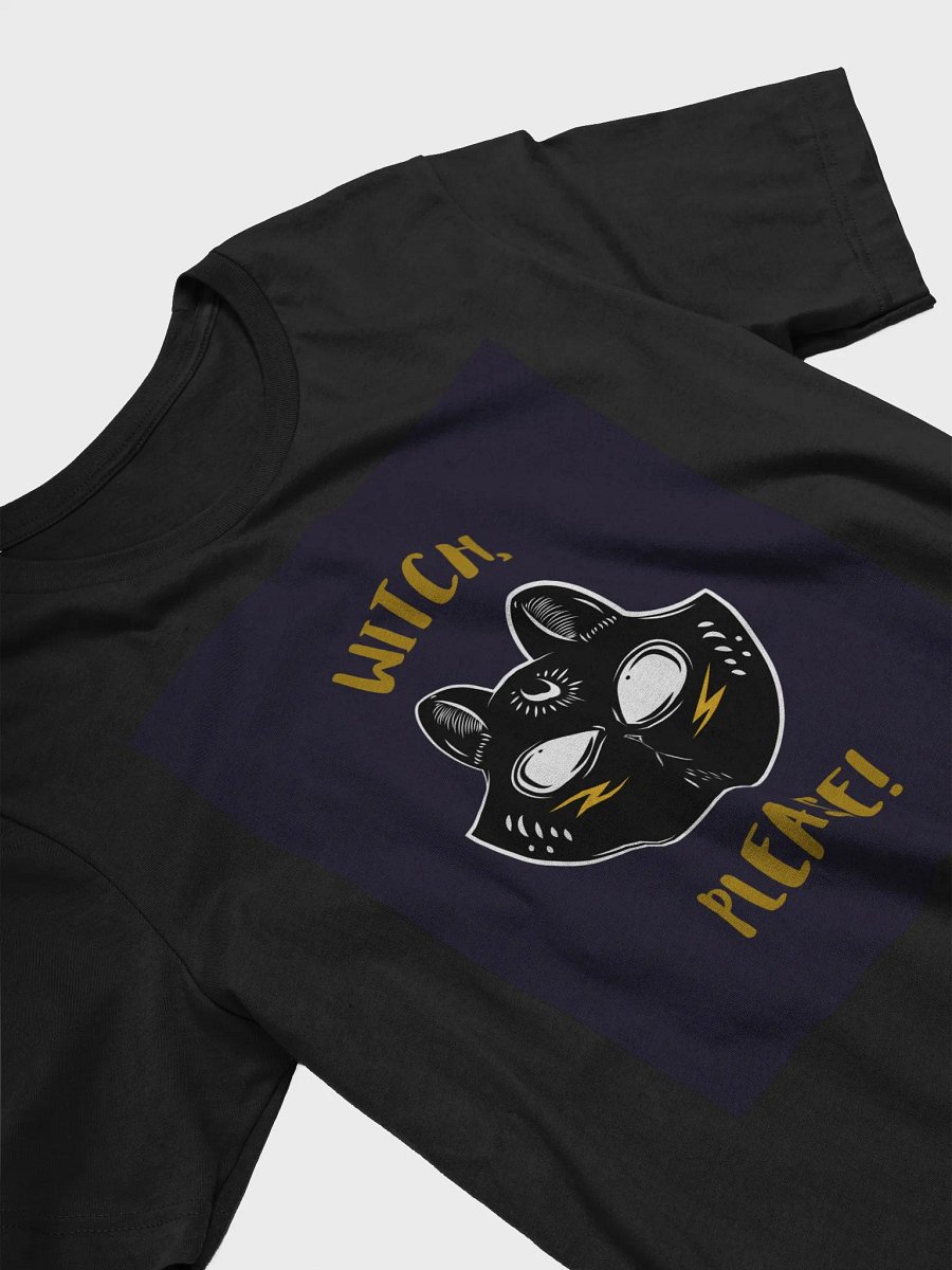 Witch, Please! TShirt product image (3)