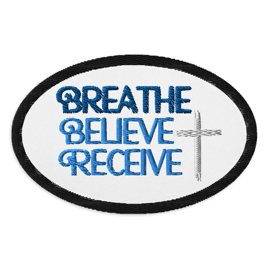 Breathe Believe Recieve Embroiderd Patch, Inspirational Motivational, Self-Affirmation, Positive Vibes, Gift Idea product image (2)
