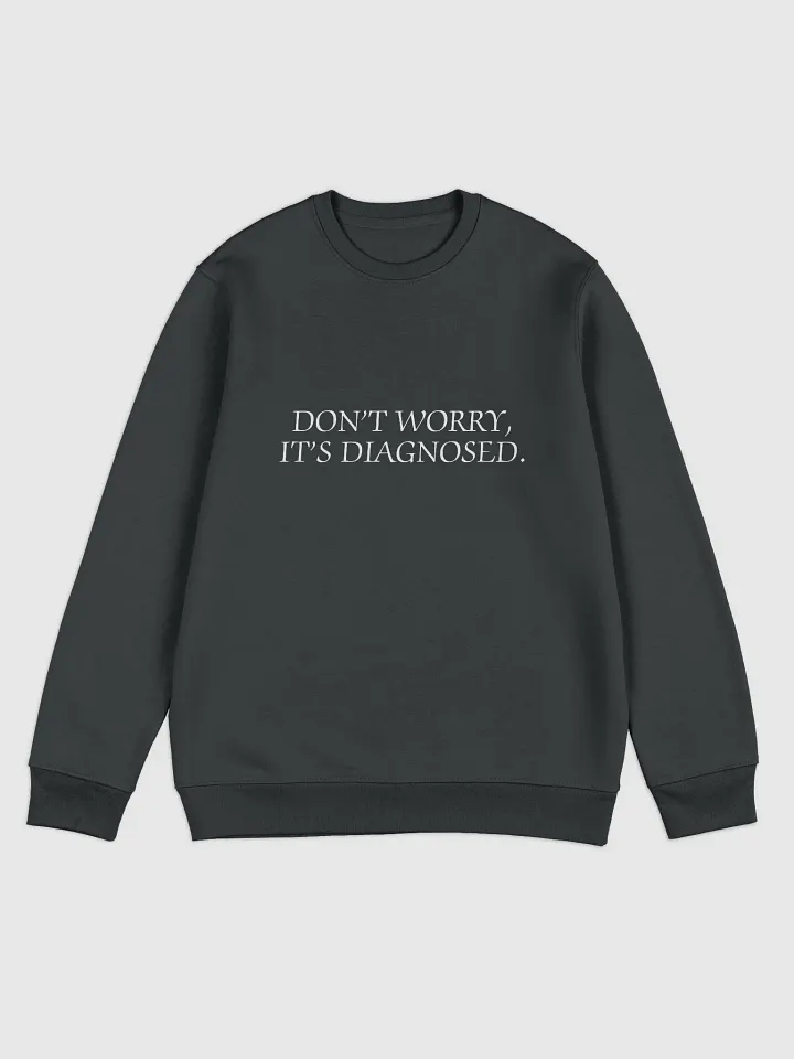 DW, IT'S DIAGNOSED. (white) printed eco crew product image (1)