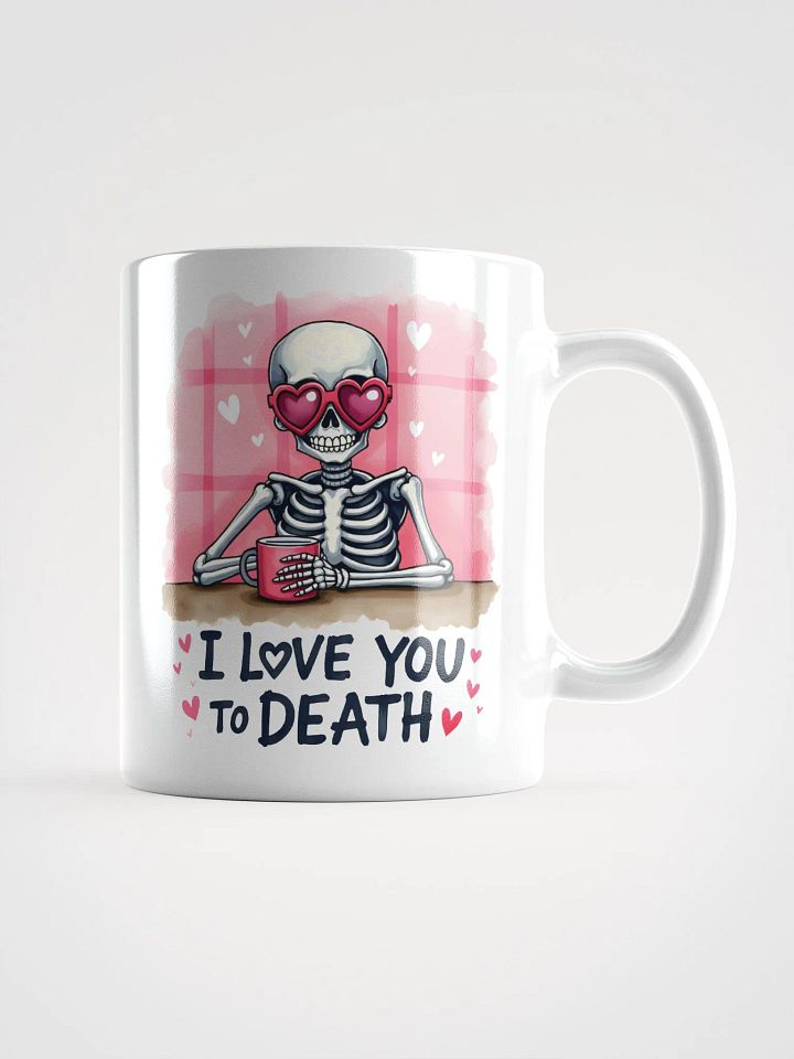 Love You to Death Mug product image (1)