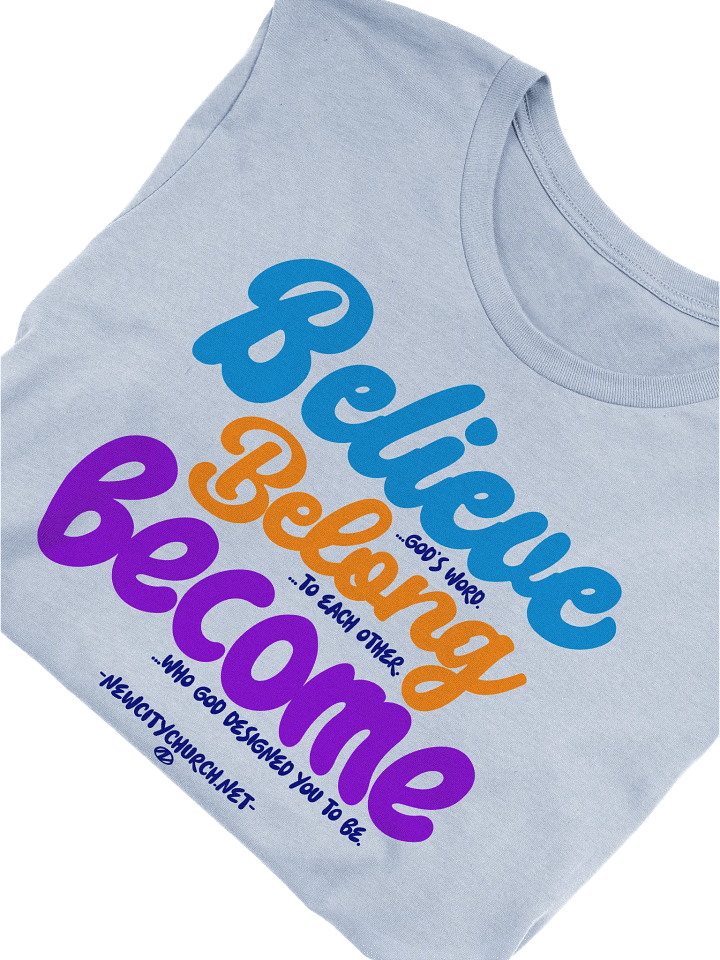 Believe, Belong, Become Spring T-Shirt product image (1)