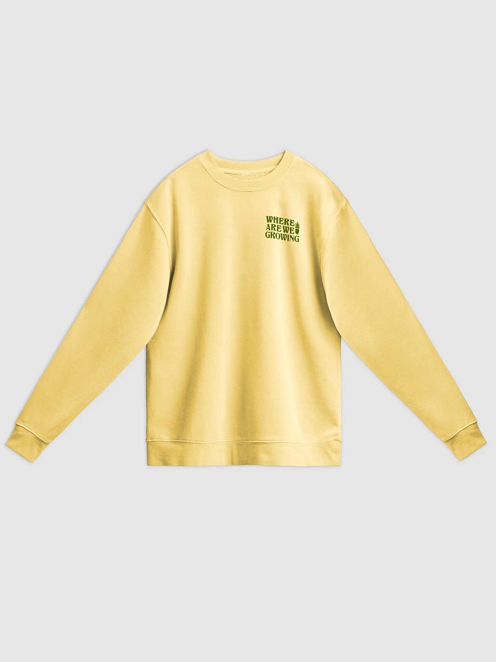 Where Are We Growing Crewneck product image (1)