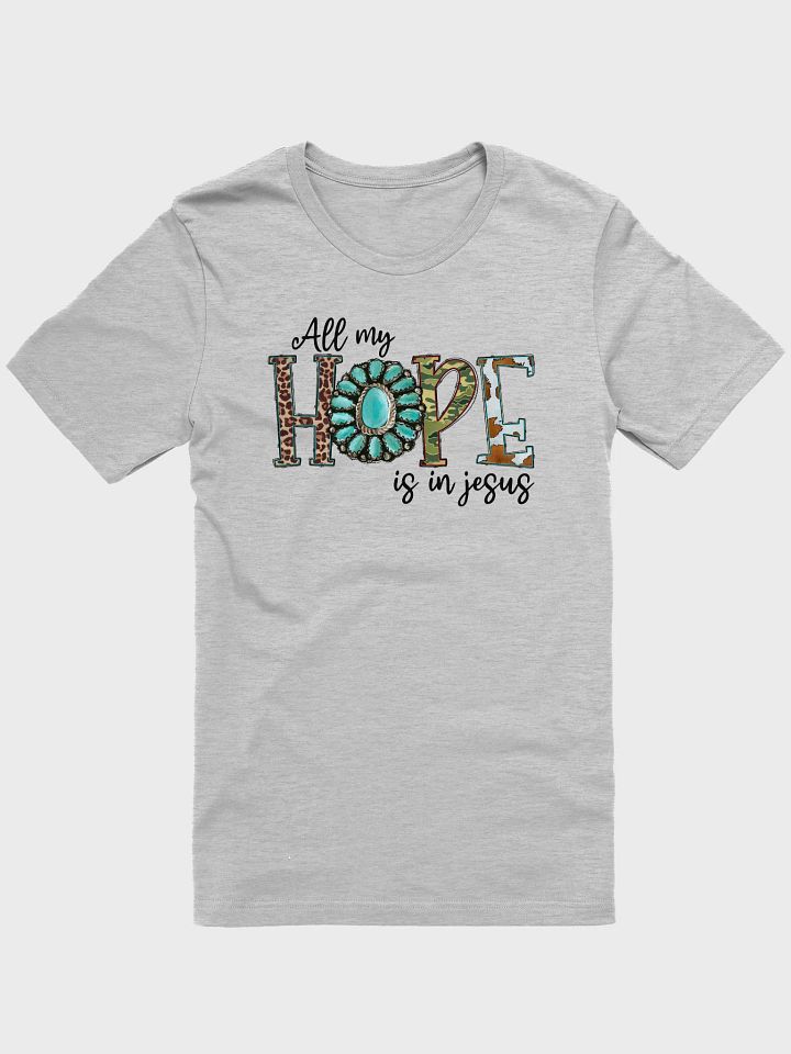 All My Hope is in Jesus - Adult T-Shirt product image (1)
