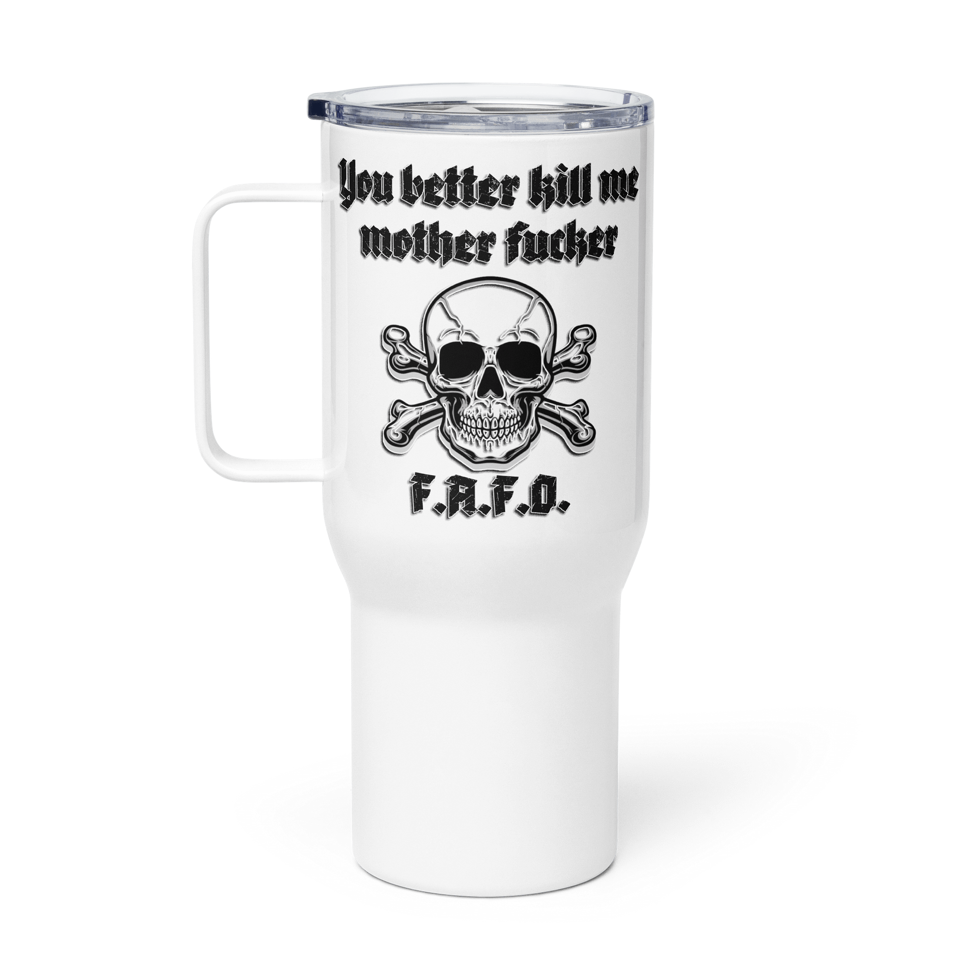 Better Kill Me - Uncensored Lg Tumbler product image (1)