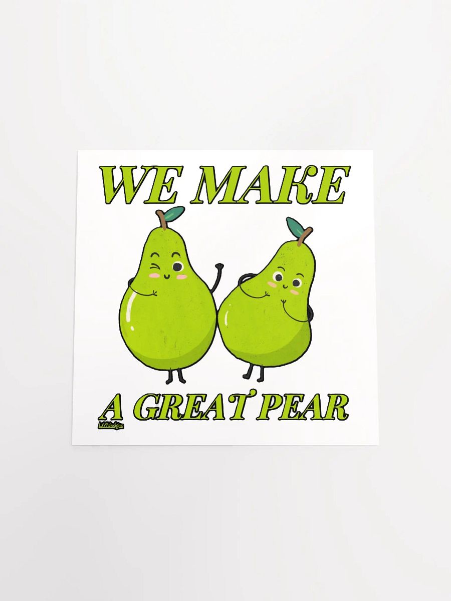 WE MAKE A GREAT PEAR product image (16)