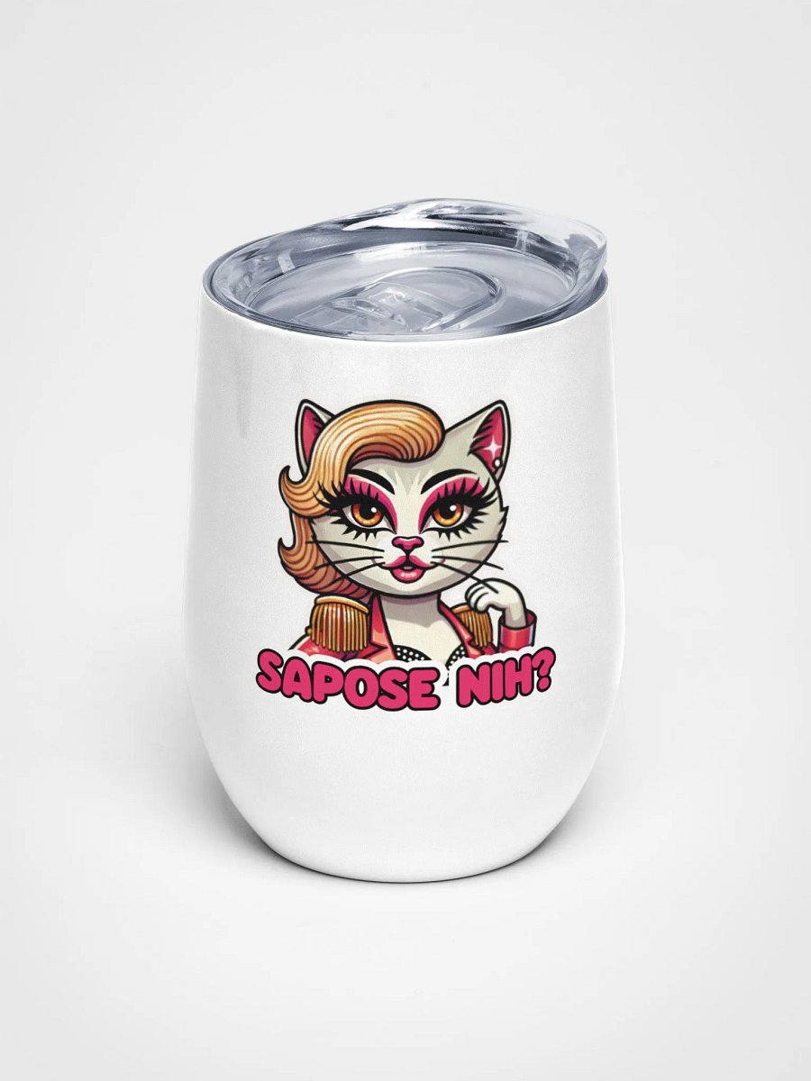 Sapose Nih? 12oz/355ml Tumbler product image (1)
