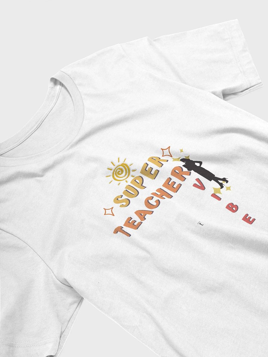 Super Teacher Vibe Celebration T-Shirt product image (3)