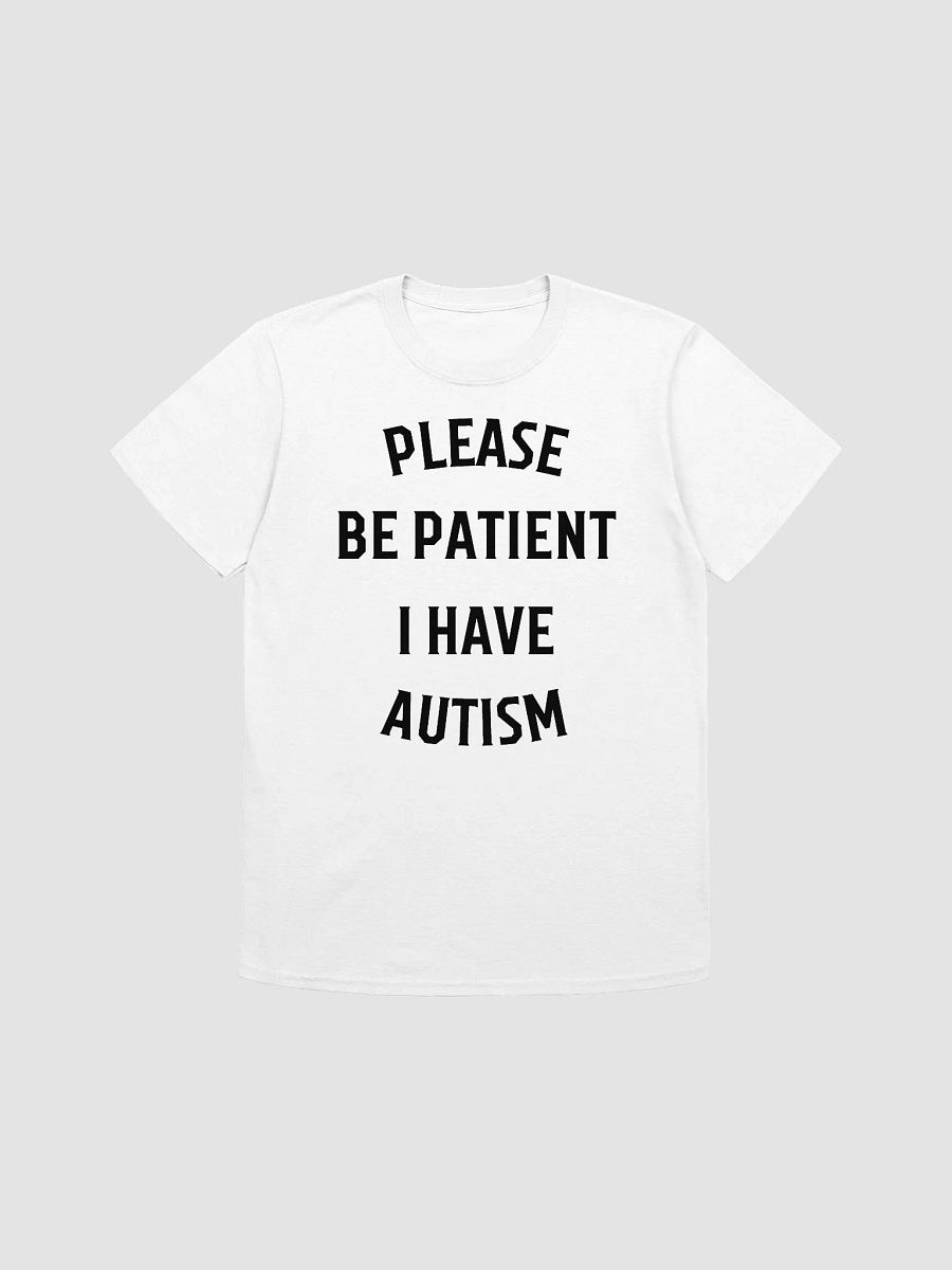 Please Be Patient I Have Autism Unisex T-Shirt V27 product image (7)