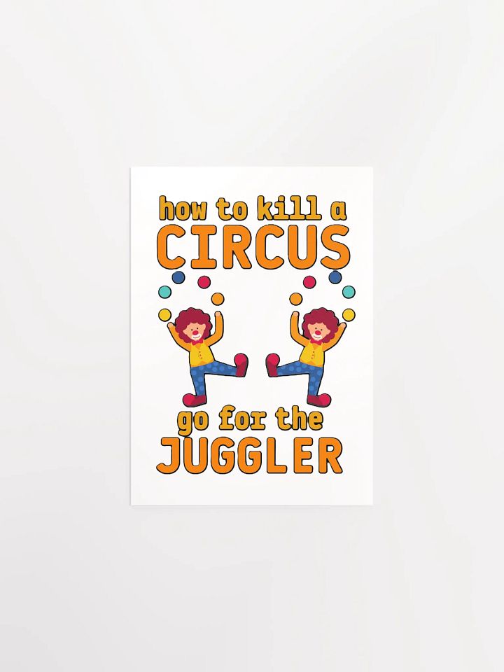 HOW TO KILL A CIRCUS : GO FOR THE JUGGLER product image (4)