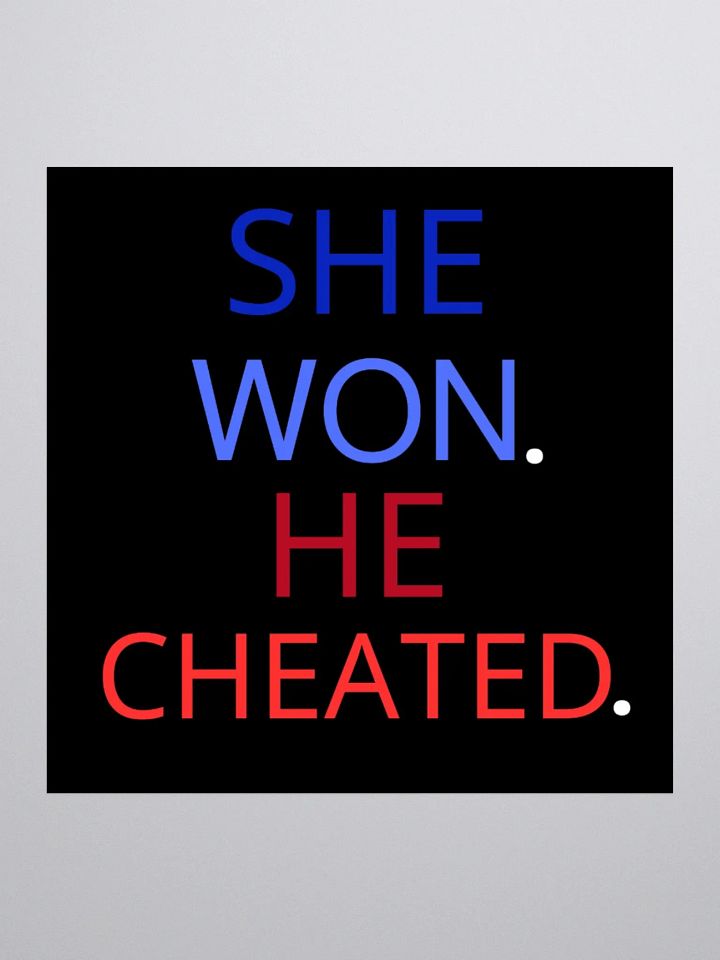 She Won | He Cheated Sticker. product image (2)