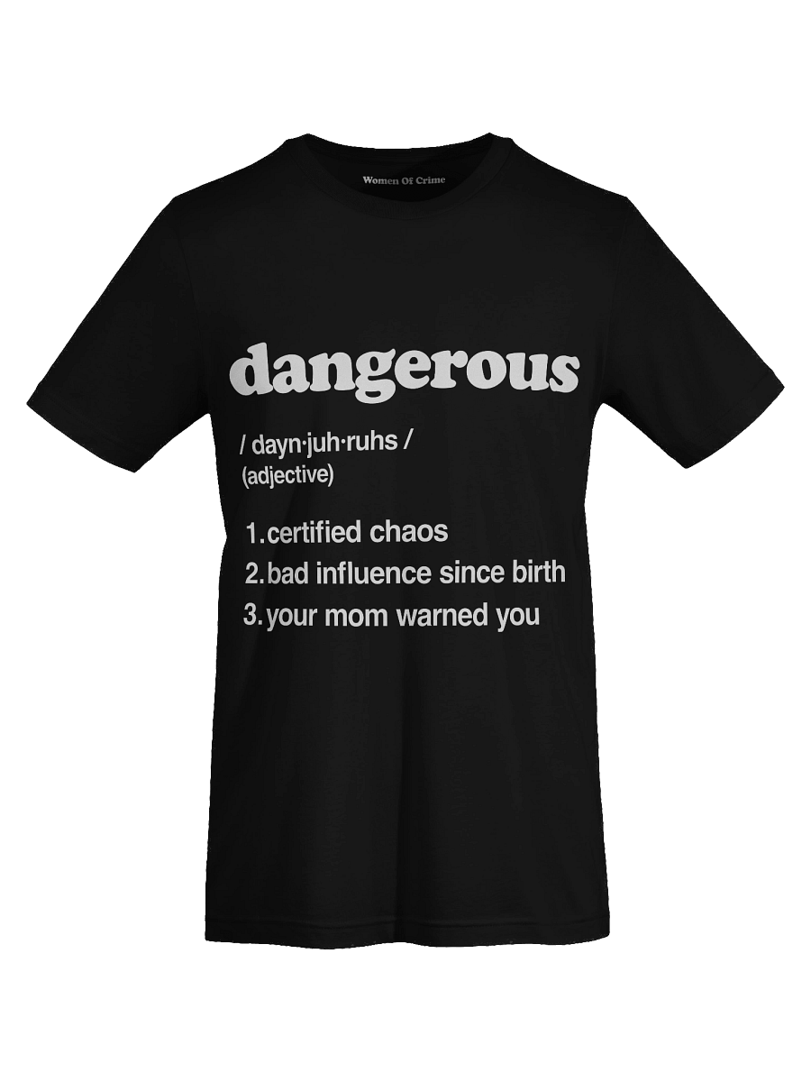 Dangerous Tee – Certified Chaos Edition product image (7)