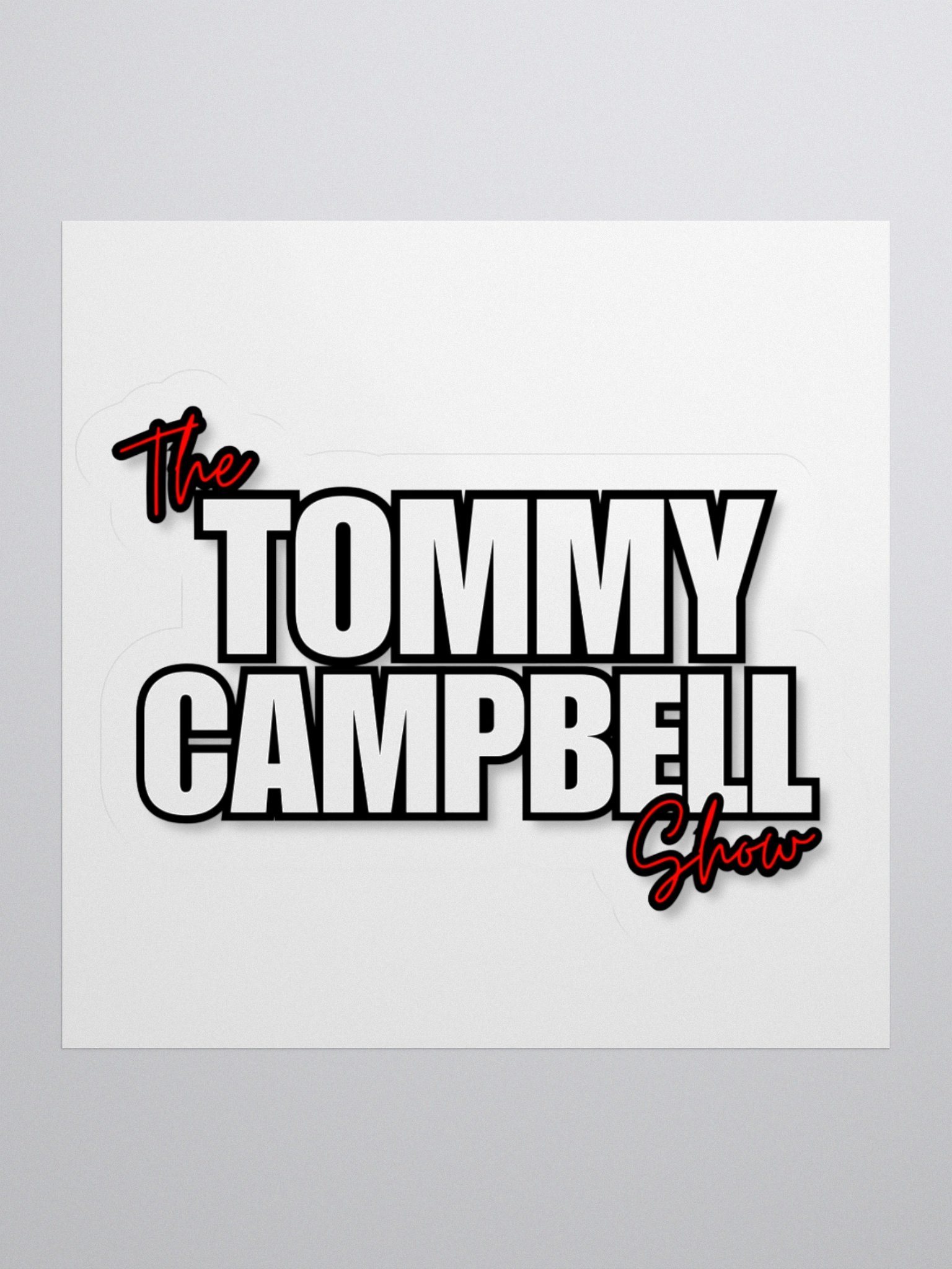 The Tommy Campbell Show Sticker product image (1)
