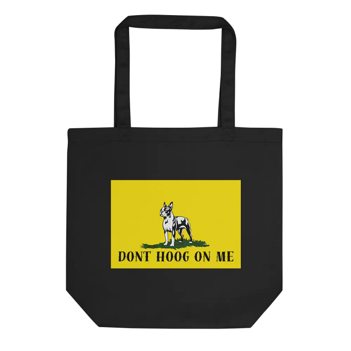 DONT HOOG ON ME Eco Tote product image (1)