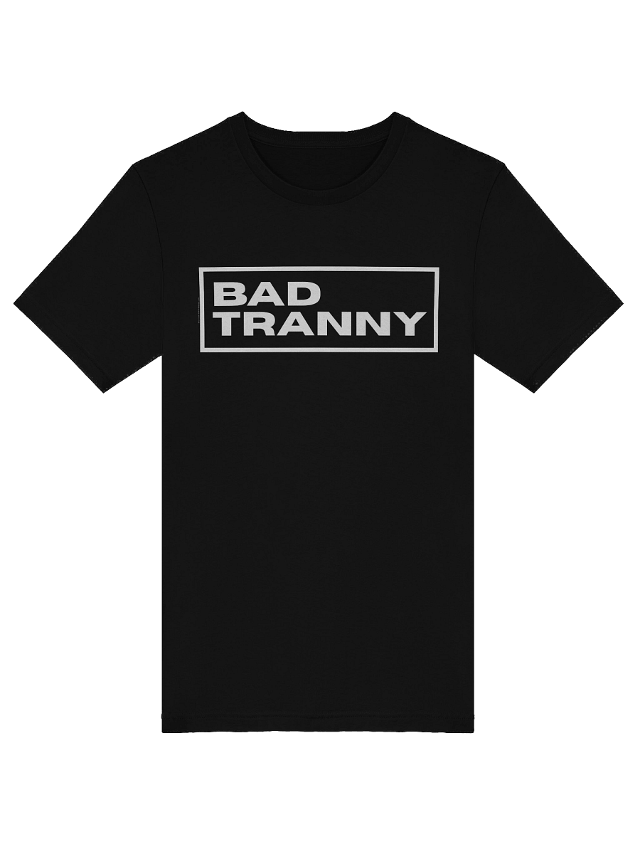 [Buck Angel Shop] Bad Tranny - Unisex Graphic Tee - White Lettering product image (14)