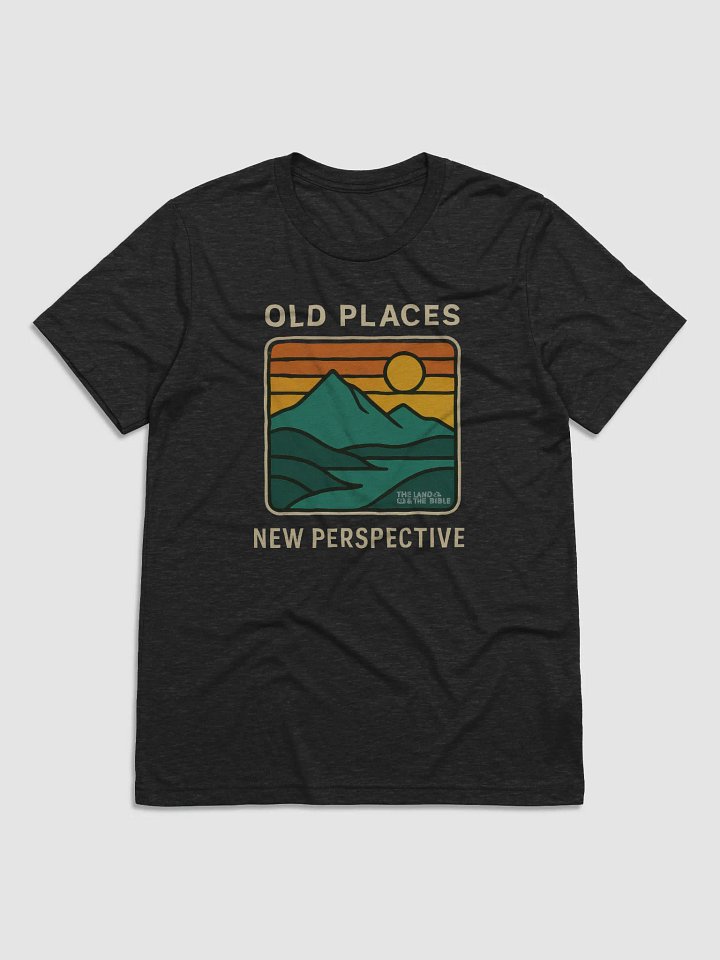 Old Places New Perspective T-Shirt product image (1)