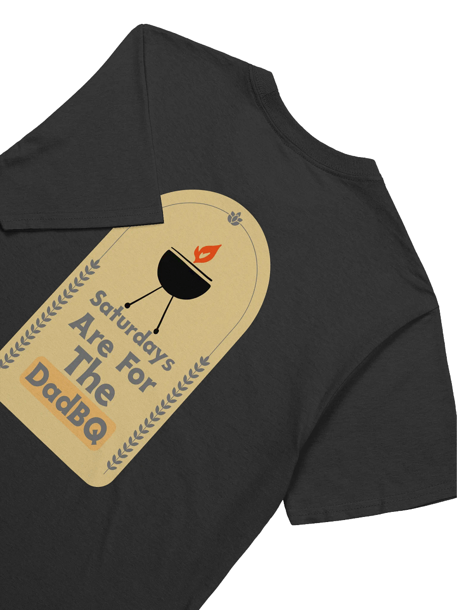 DadBQ Saturdays Unisex T-Shirt product image (35)