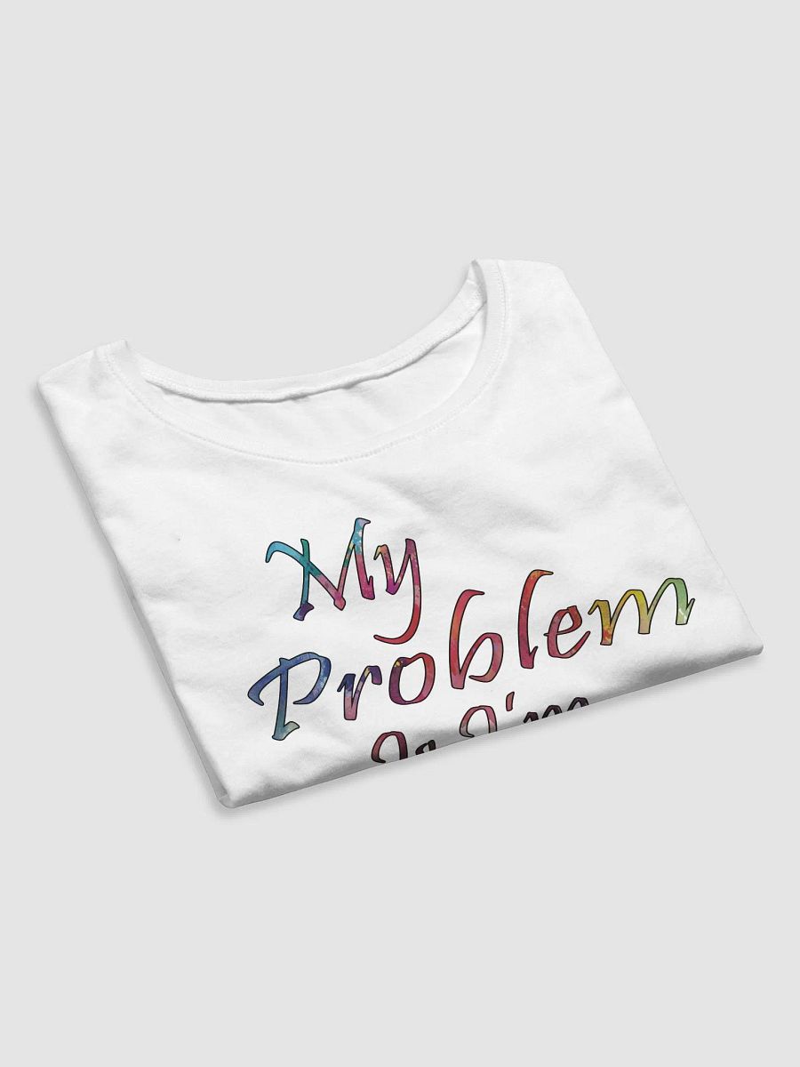 My Problem Is I'm Peaceful - Bella+Canvas Women's Crop Tee product image (4)