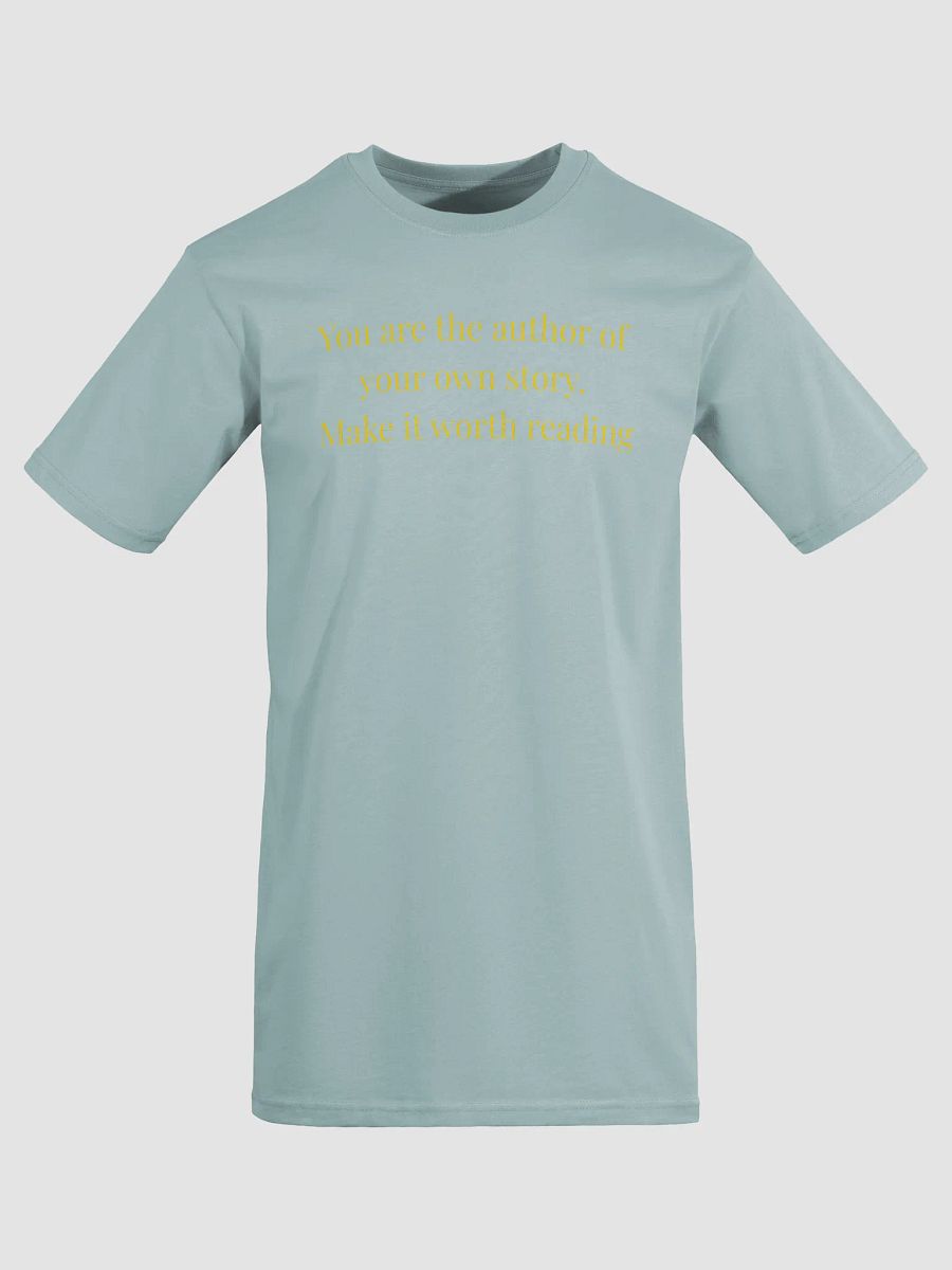 You Are the Author of Your Own Story – Inspirational Quote Shirt product image (4)