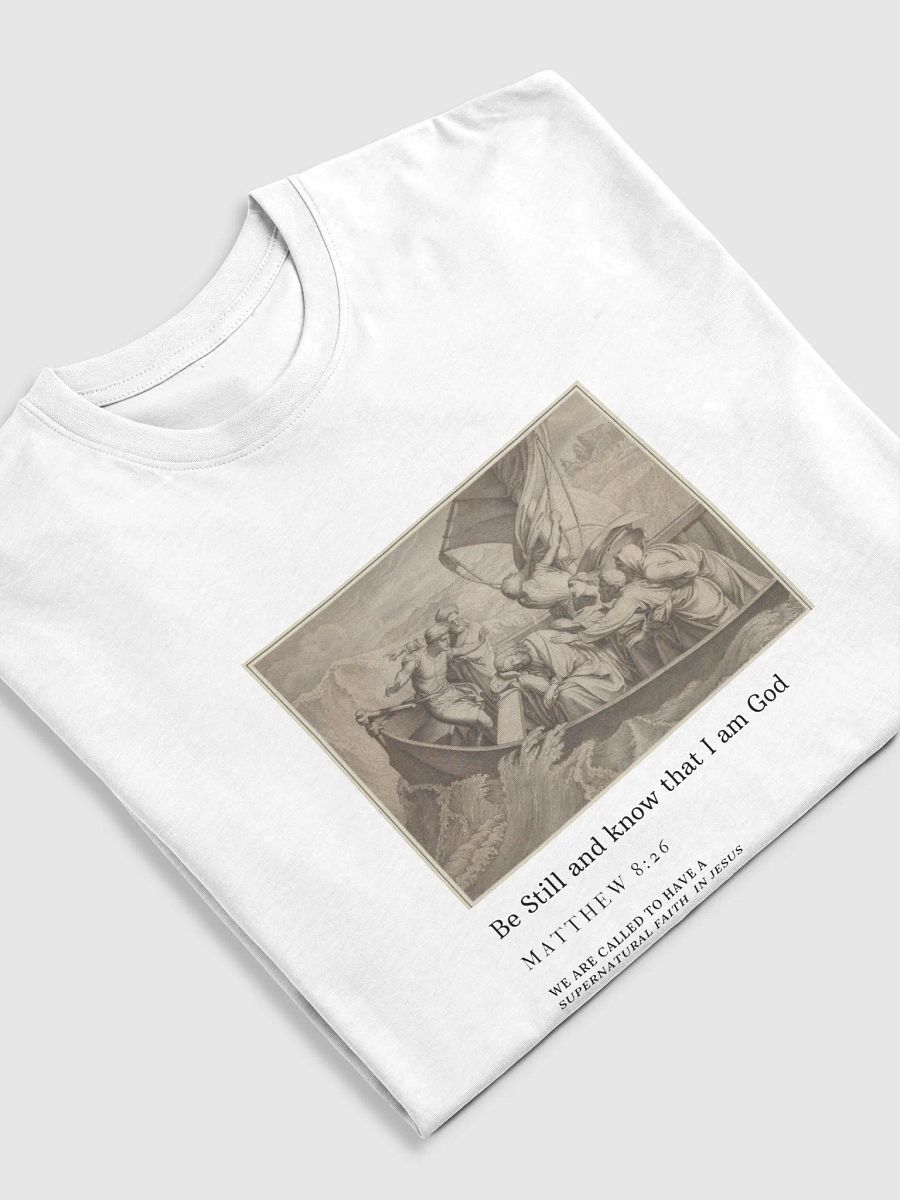Be Still T-shirt unisex product image (5)