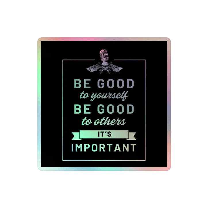 HMA Be Good Holo Sticker product image (2)