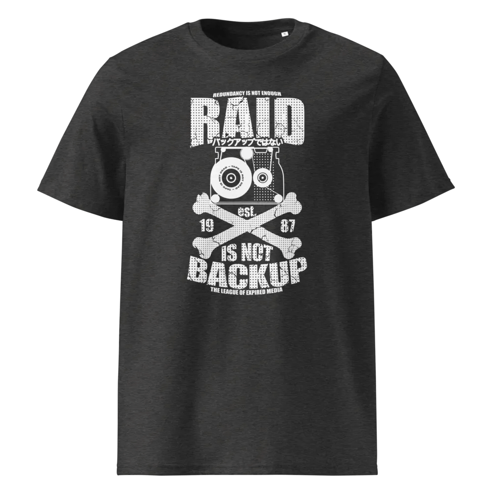 RAID IS NOT BACKUP - Organic Cotton Tee product image (1)