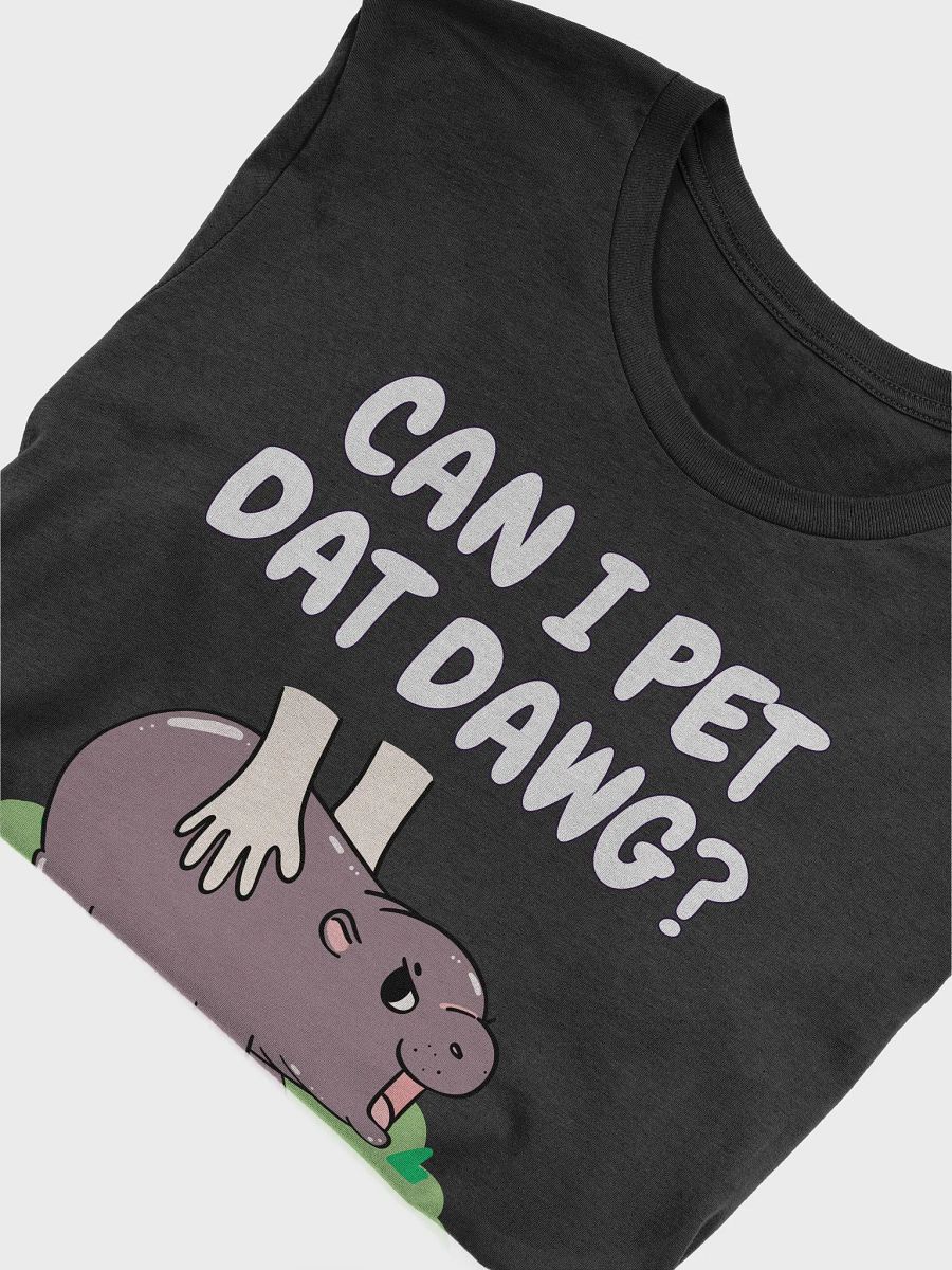 MOODENG'S CAN I PET DAT DAWG? DARK SUPERSOFT T-SHIRT! product image (5)