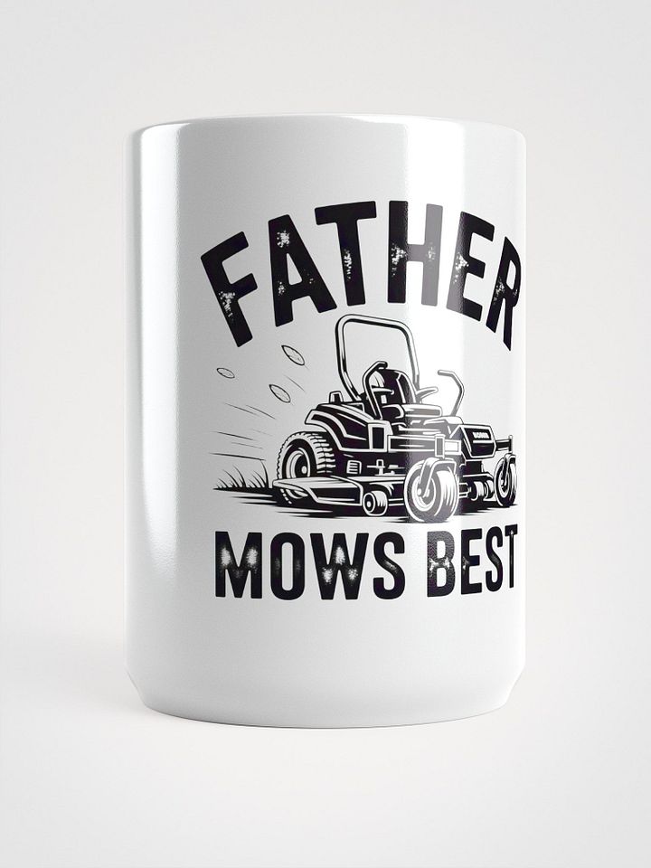 Father Mows Best Lawn Mower product image (1)