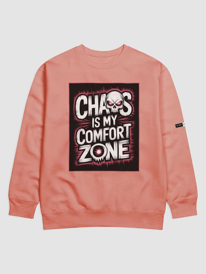 "CHOAS IS MY COMFORT ZONE" premium cotton sweatshirt product image (1)
