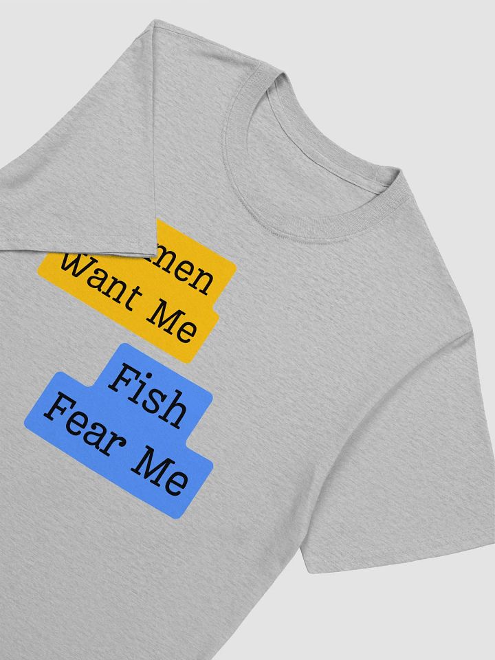 Women Want Me Fish Fear Me Unisex T-Shirt V26 product image (5)