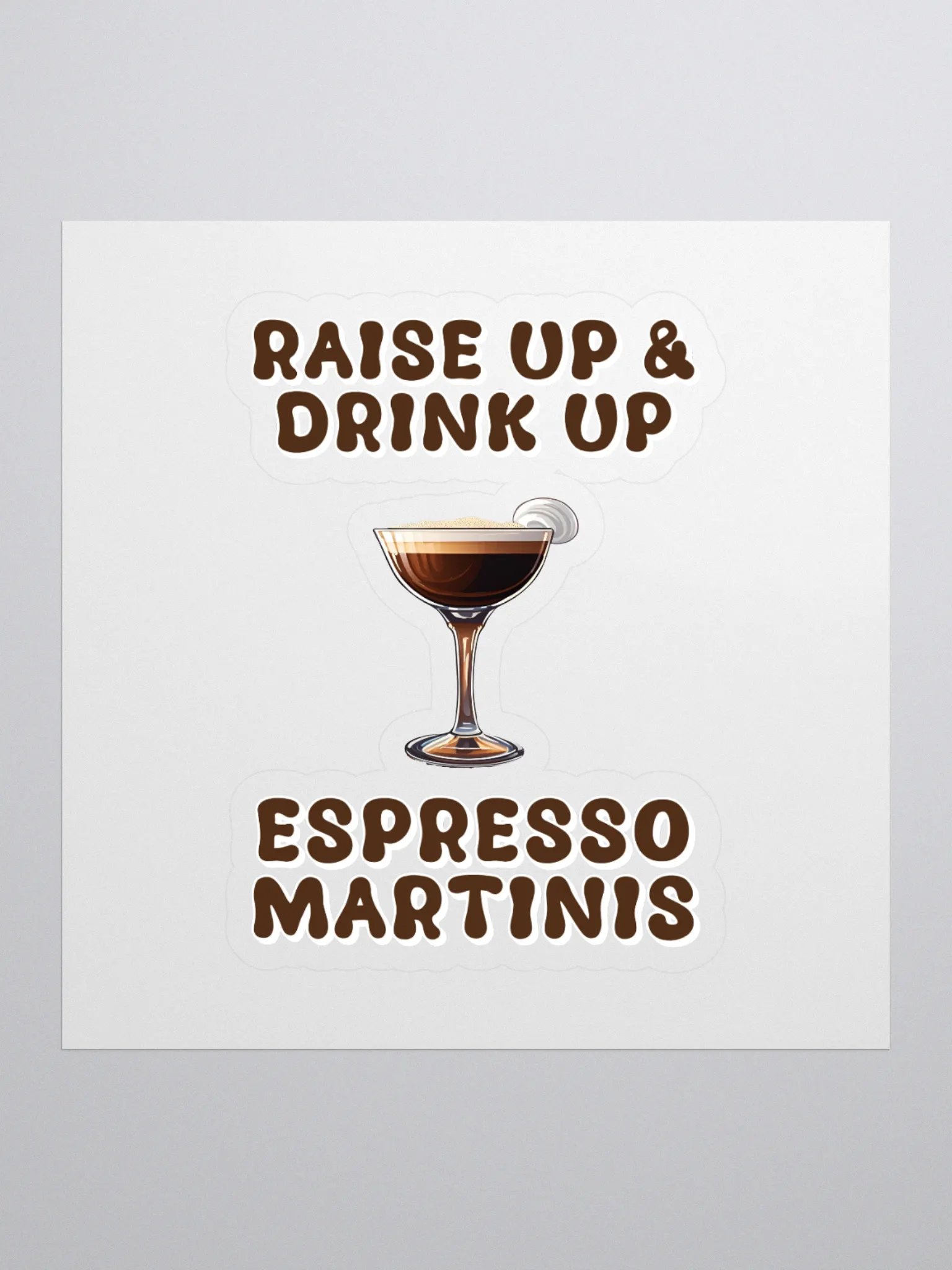 Raise Up And Drink Up - Coffee Lover's Design Sticker product image (1)
