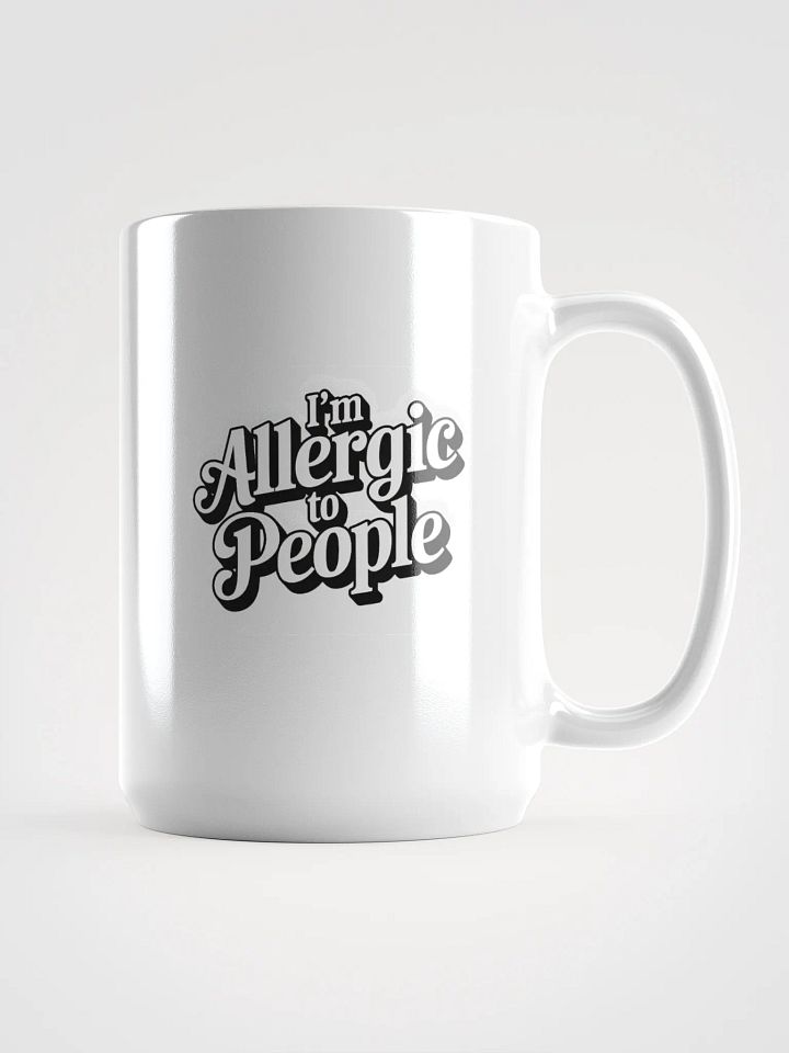 Sassy Statement Mug - I'm Allergic to People product image (1)