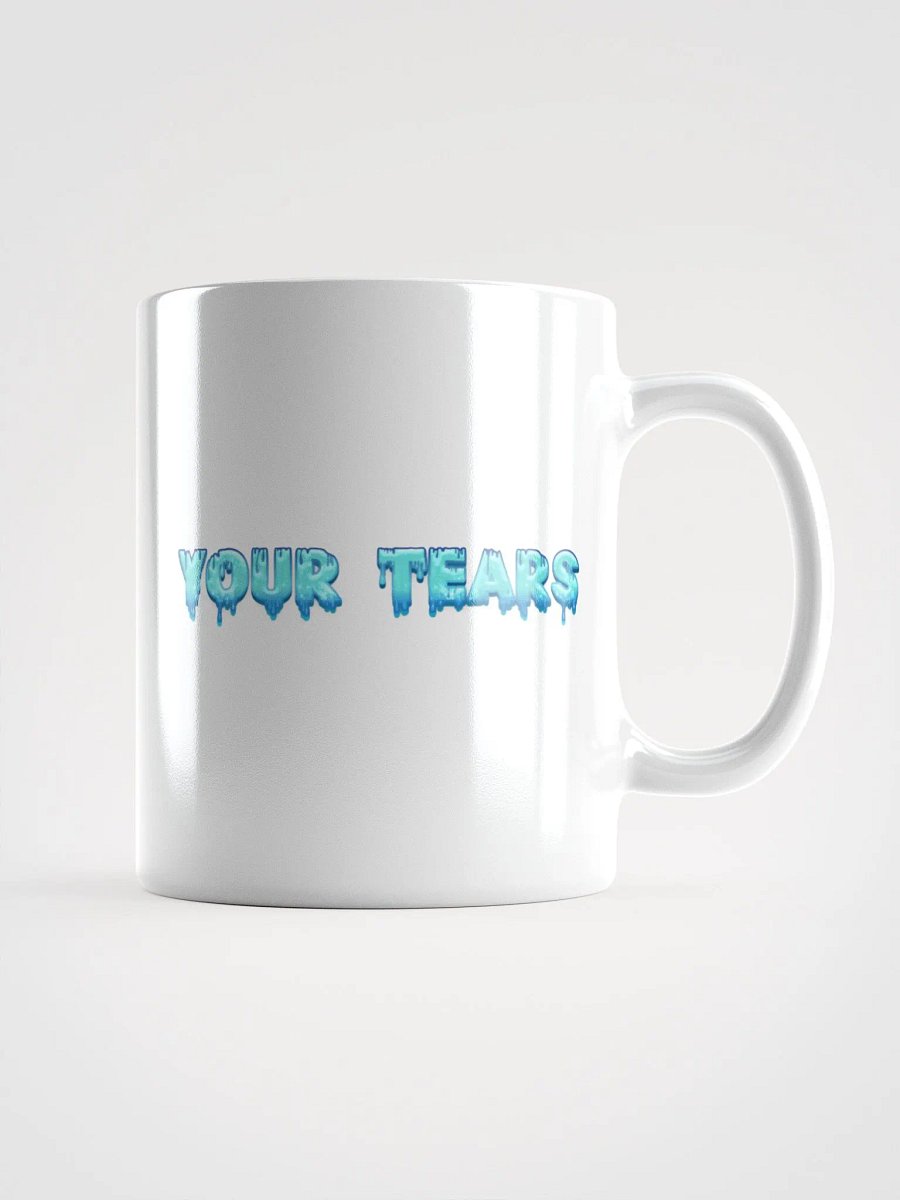 "Your Tears" Coffee Mug product image (1)