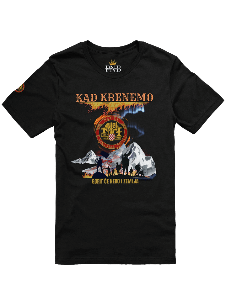 Pauci ,Oluja slogan Kad krenemo Gorit će nebo i zemlja T-Shirt product image (2)
