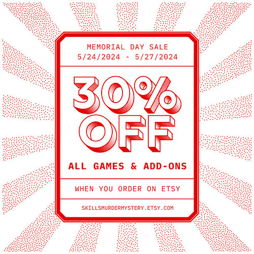 This Memorial Day Weekend, get 30% off ALL @skillsmysterygames merch on our Etsy!

From games to add-ons, you can get it all ...