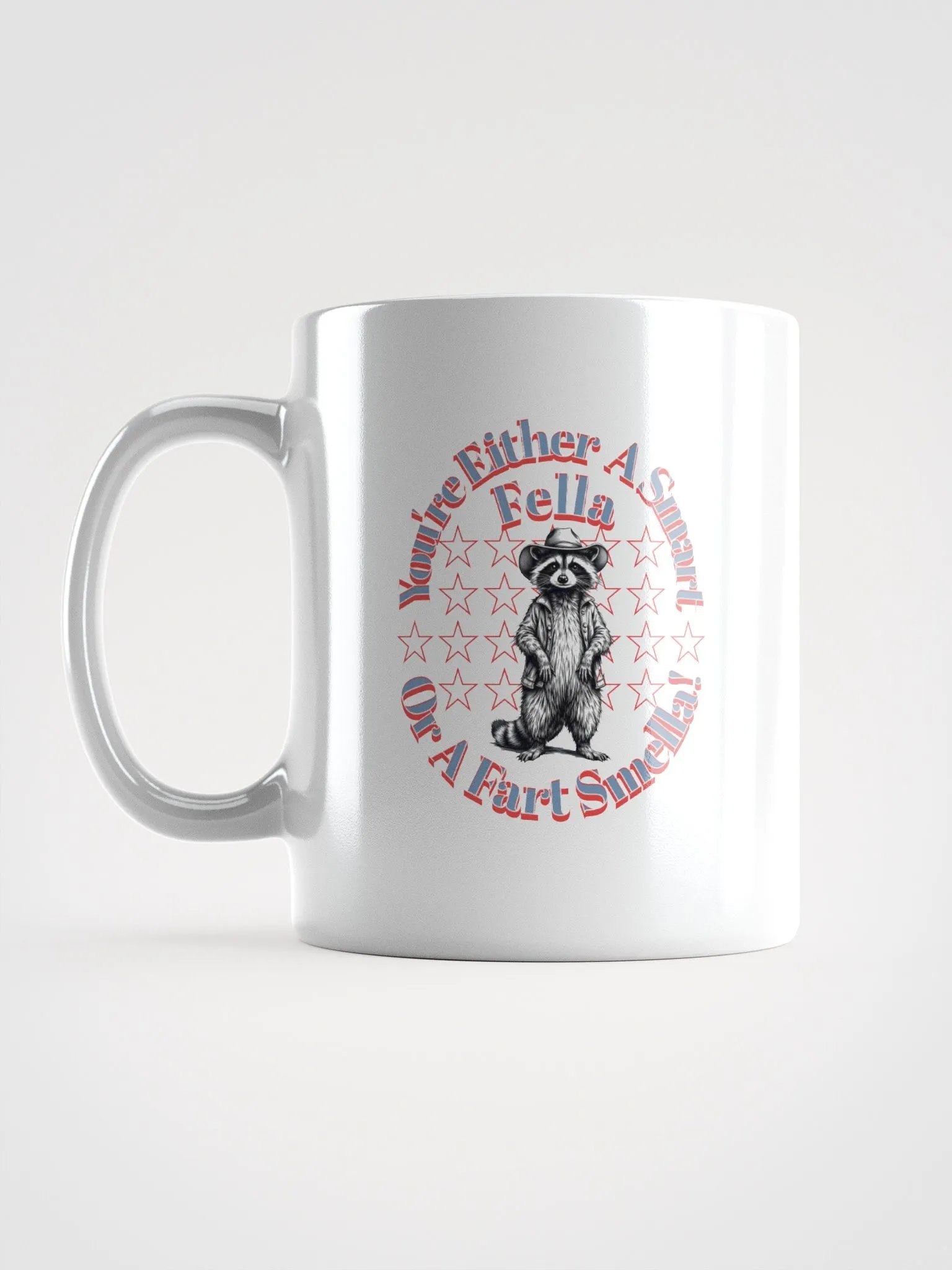 Youre Either A Smart Fella Or A Fart Smella Raccoon Wild West Mug product image (1)