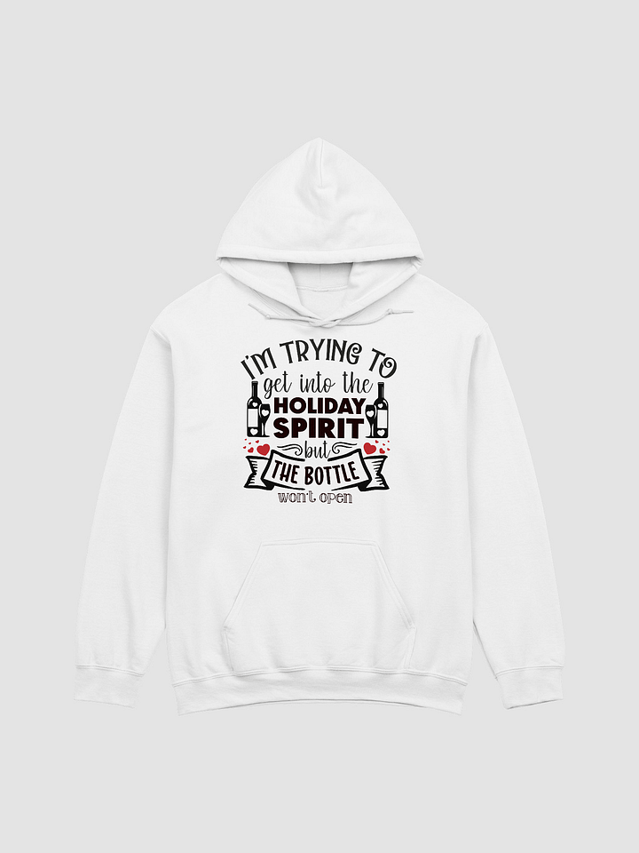 The Bottle Won't Open Hoodie product image (1)