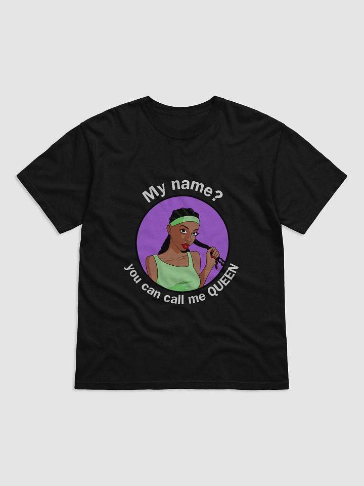 You Can Call Me Queen - looser fit t-shirt product image (1)