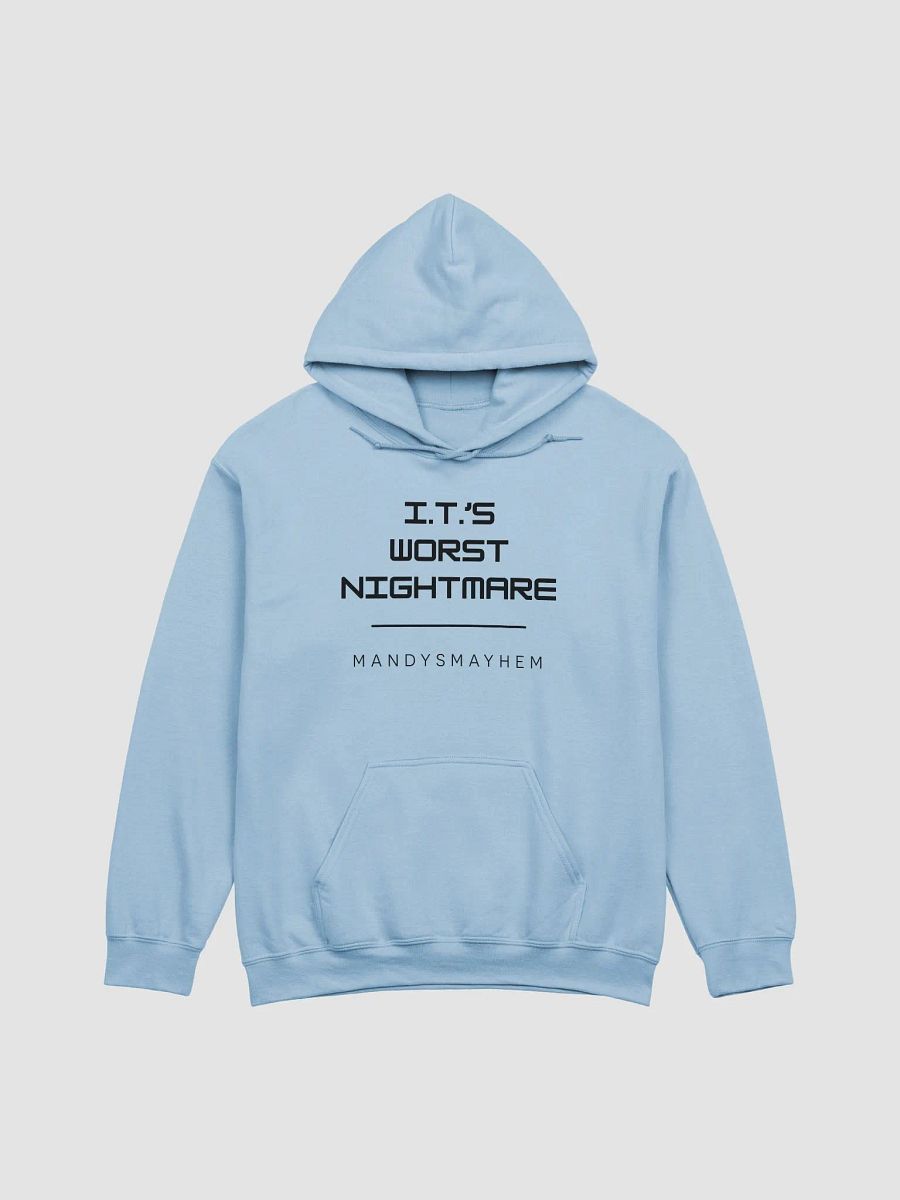 I.T's Worst Nightmare Hoodie Light product image (4)