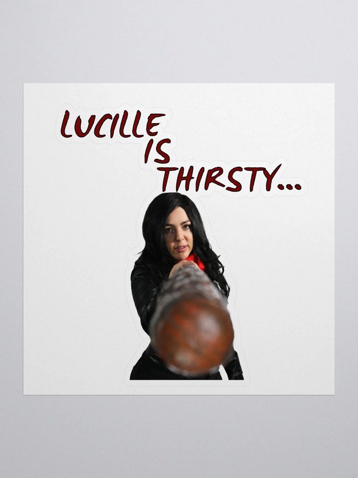 Lucille Is Thirsty KissCut Sticker product image (1)
