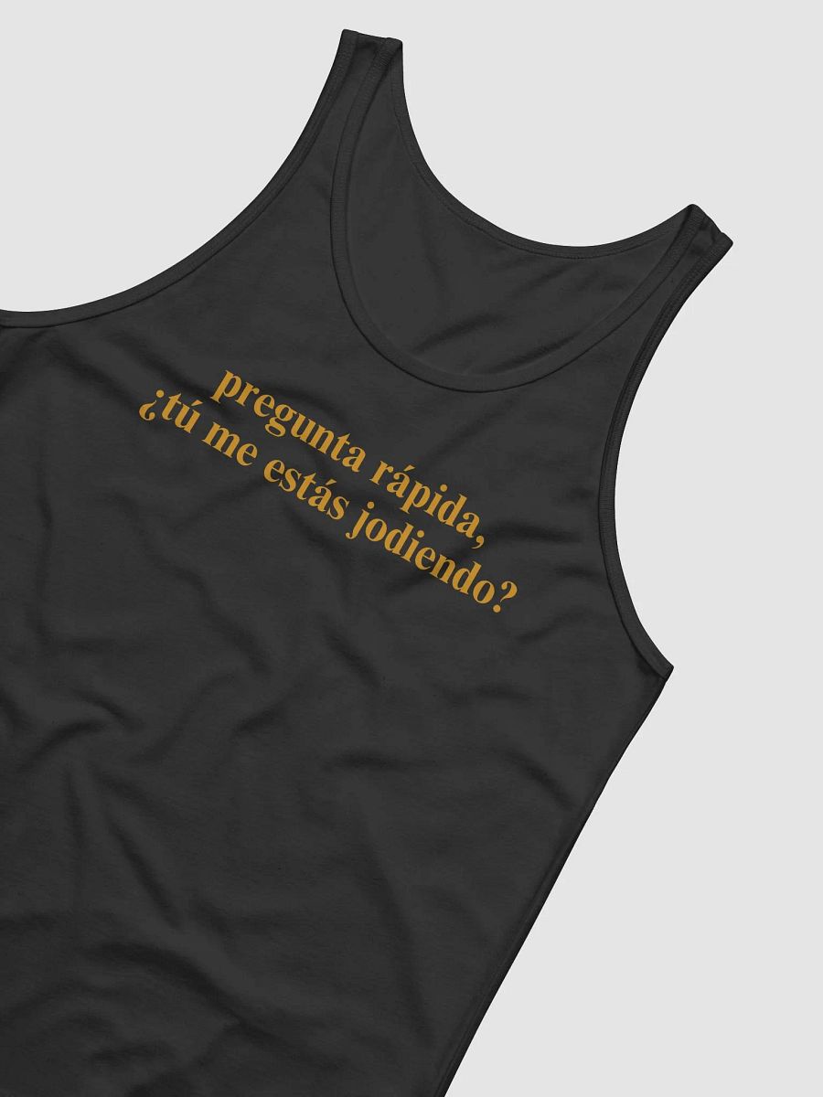 ¿Tú me estás jodiendo? Tank Top product image (3)