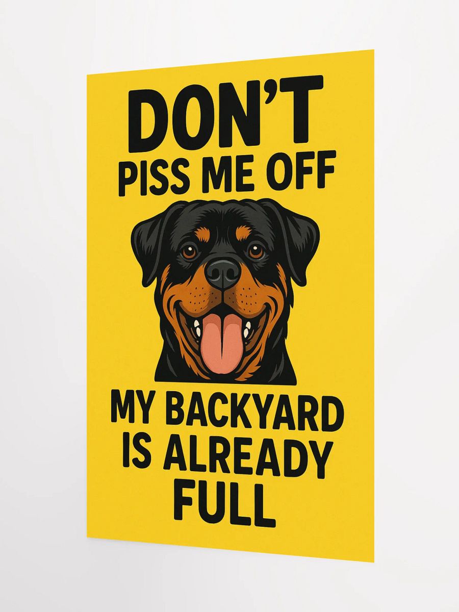 Rottweiler - Don't Piss Me Off Vibrant Matte Poster product image (9)