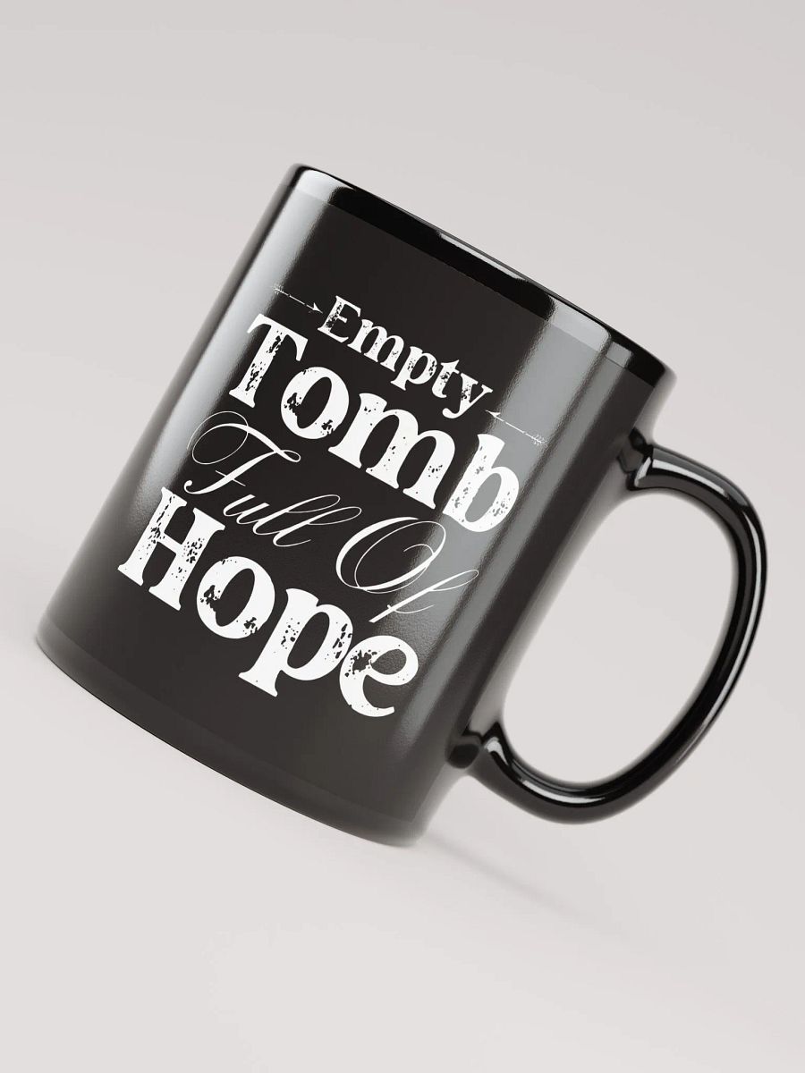 Empty Tomb Full Of Hope Christian Faith Ceramic Mug product image (3)