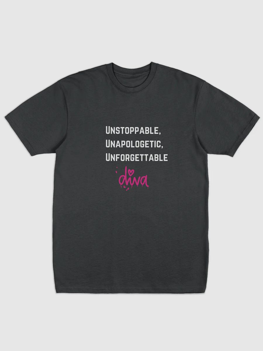 Unstoppable, Unapologetic, Unforgettable T-Shirt product image (1)