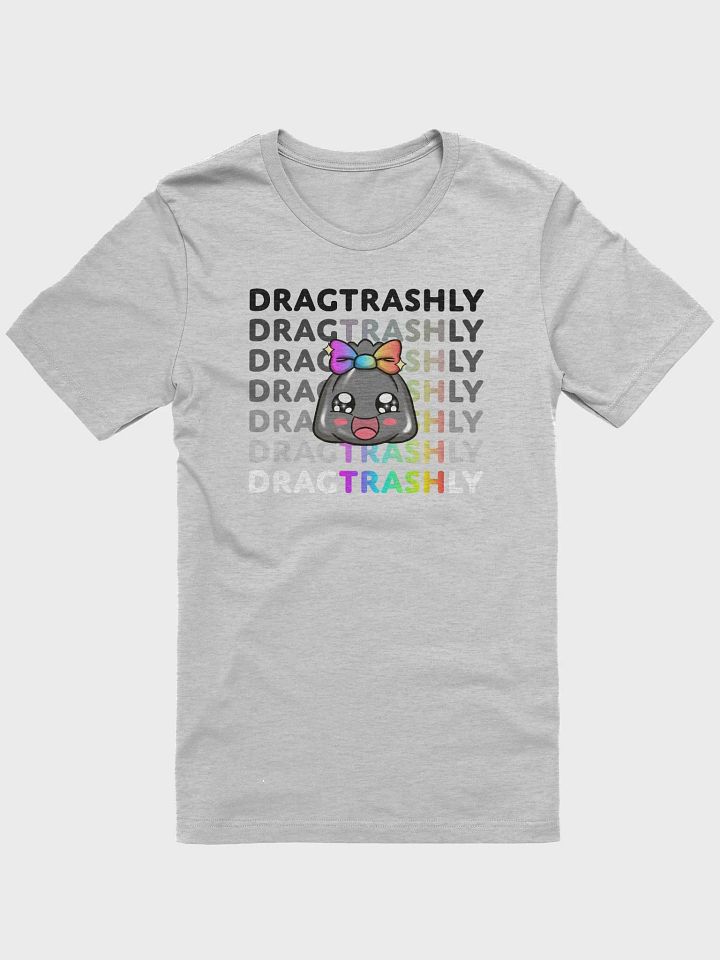 DragTRASHly Pride T-Shirt Light product image (1)