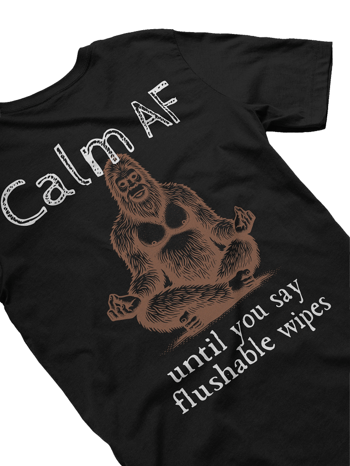 Pumpsquatch Calm AF Tee product image (1)