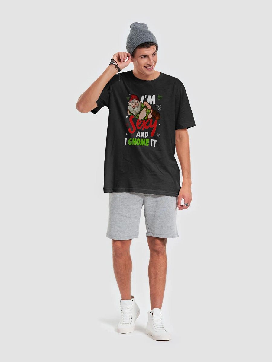 I'm Sexy and I Gnome It – Funny Christmas T-Shirt for Gnome Lovers product image (2)