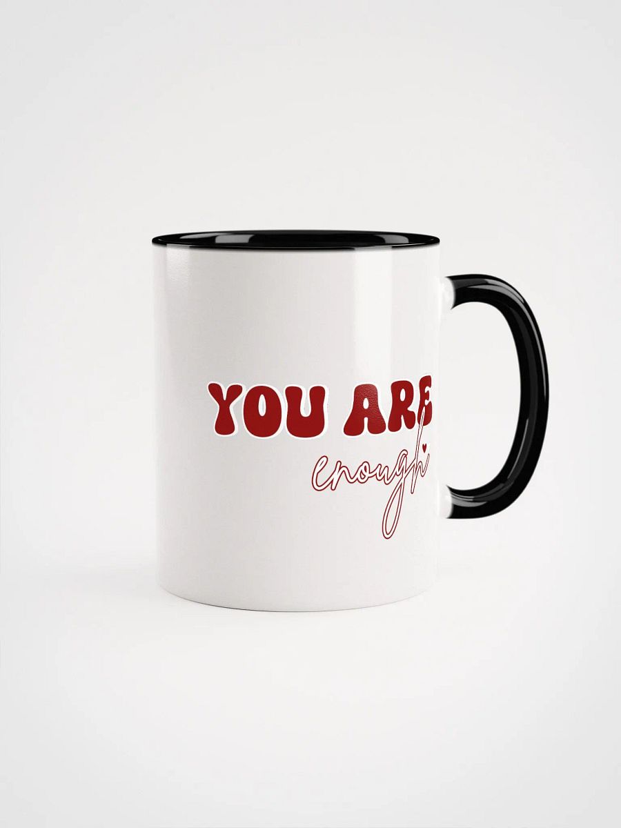 You Are Enough, Inspiration Self-love Reminder Mug product image (3)