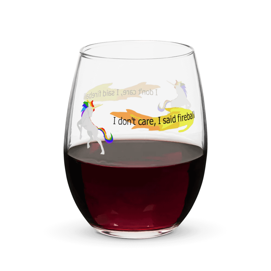 I said fireball Wine Glass product image (7)