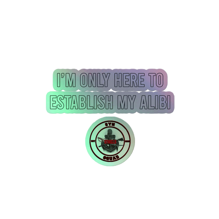 Establish My Alibi - Holo Sticker product image (2)